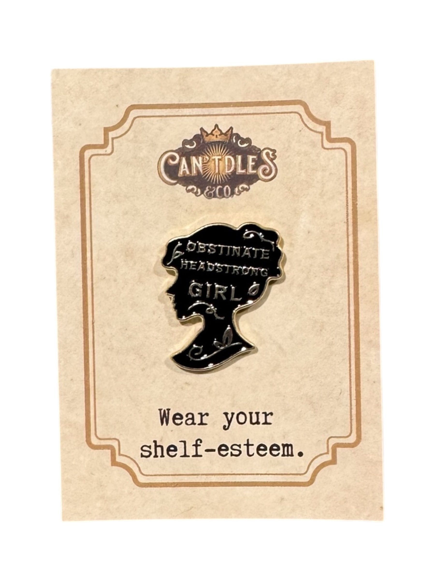 Can'tdles & Co. Pins Headstrong, Obstinate Girl Enamel Pin