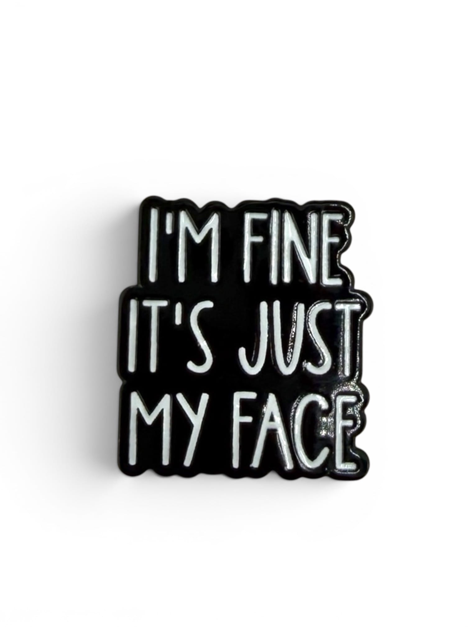 Can'tdles & Co.  Pins I'm Fine, It's Just my Face Enamel Pin