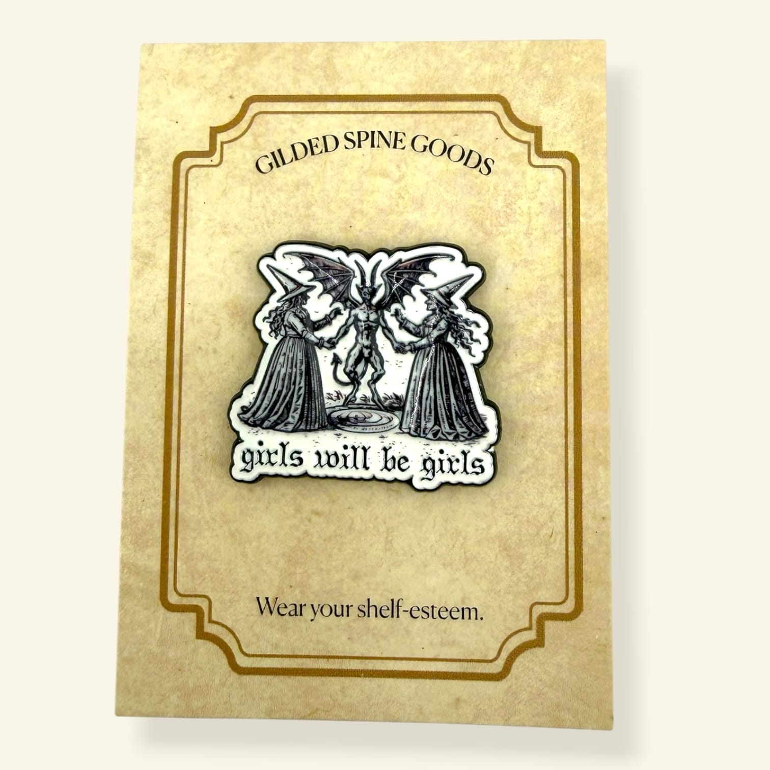 Can'tdles & Co.  Pins Pin: Girls Will Be Girls