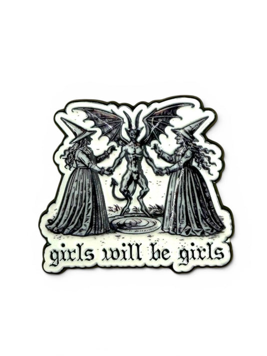 Can'tdles & Co.  Pins Pin: Girls Will Be Girls