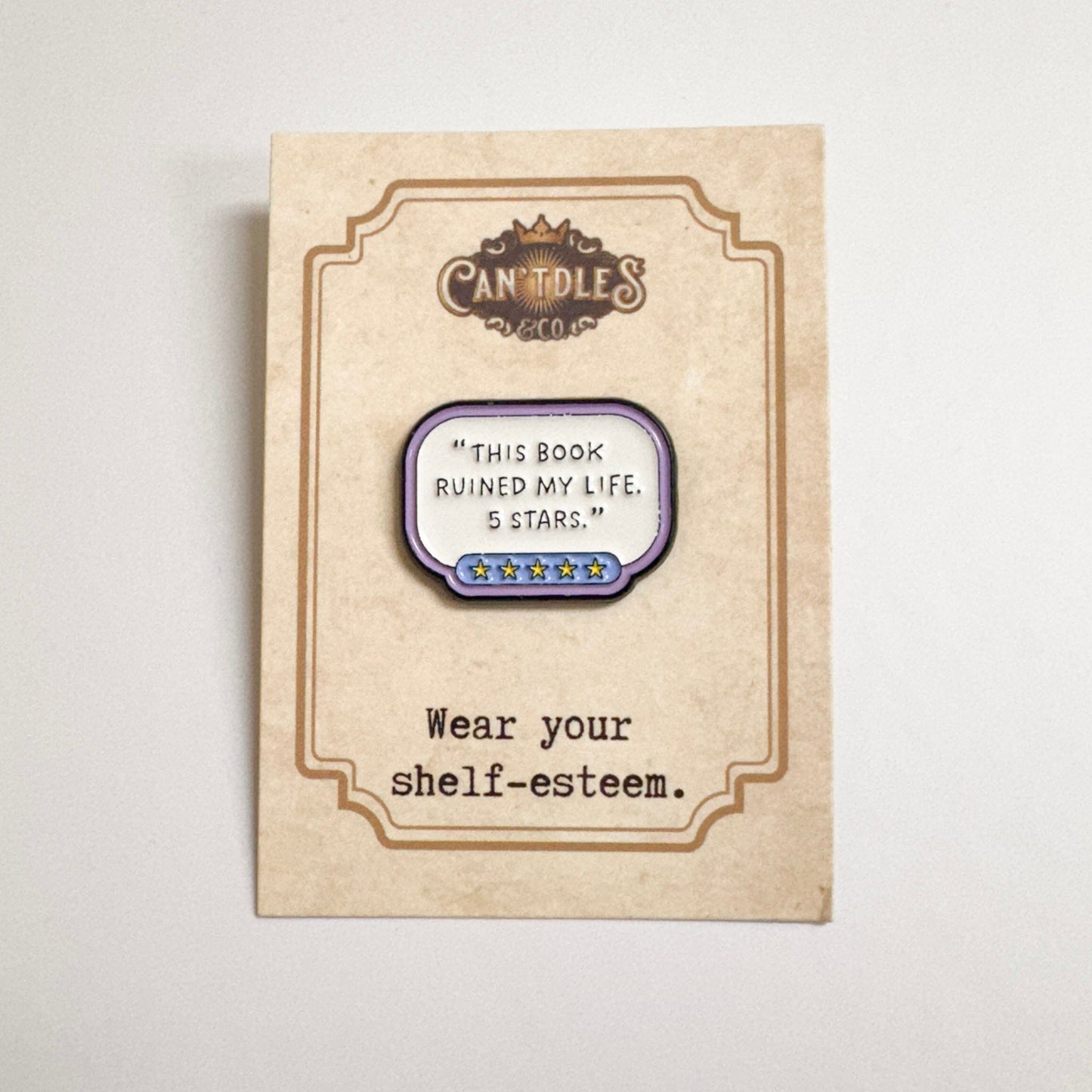 Can'tdles & Co. Pins Ruined My Life, 5 Stars Pin